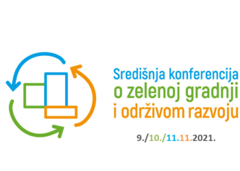 SREDIŠNJA konferencija o zelenoj gradnji i održivom razvoju 9/10/11. studeni 2021