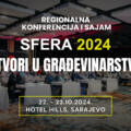 Regionalna konferencija Sfera 2024 - Otvori u građevinarstvu