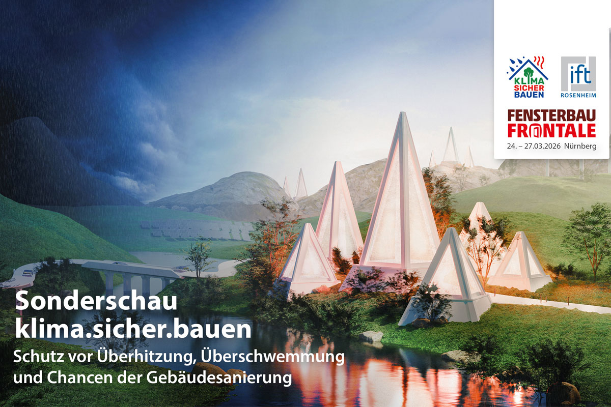 Posebna izložba „klima.sigurnost.gradnja“ na sajmu Fensterbau Frontale 2026 pokazuje kako trendovi sigurnosti, otpornosti i digitalizacije utiču na gradnju i nude prilike za razvoj vlastitih strategija / foto: ift Rosenheim